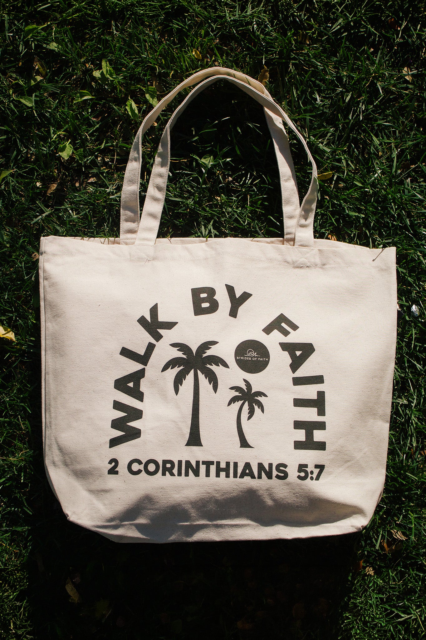 Walk By Faith Tote Bag