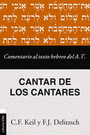 Comentario al texto hebreo del Antiguo Testamento - Cantar de los Cantares (Spanish Edition) Paperback