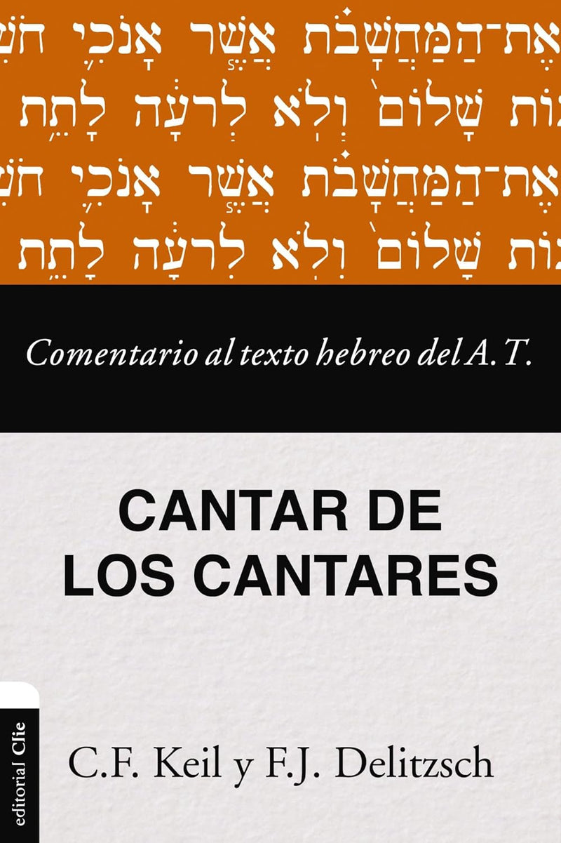 Comentario al texto hebreo del Antiguo Testamento - Cantar de los Cantares (Spanish Edition) Paperback