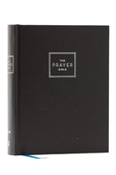 NIV The Prayer Bible: Pray God’s Word Cover to Cover (Hardcover)