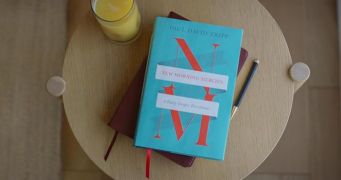 New Morning Mercies: A Daily Gospel Devotional Hardcover