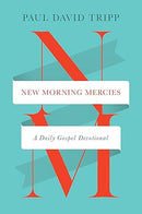 New Morning Mercies: A Daily Gospel Devotional Hardcover
