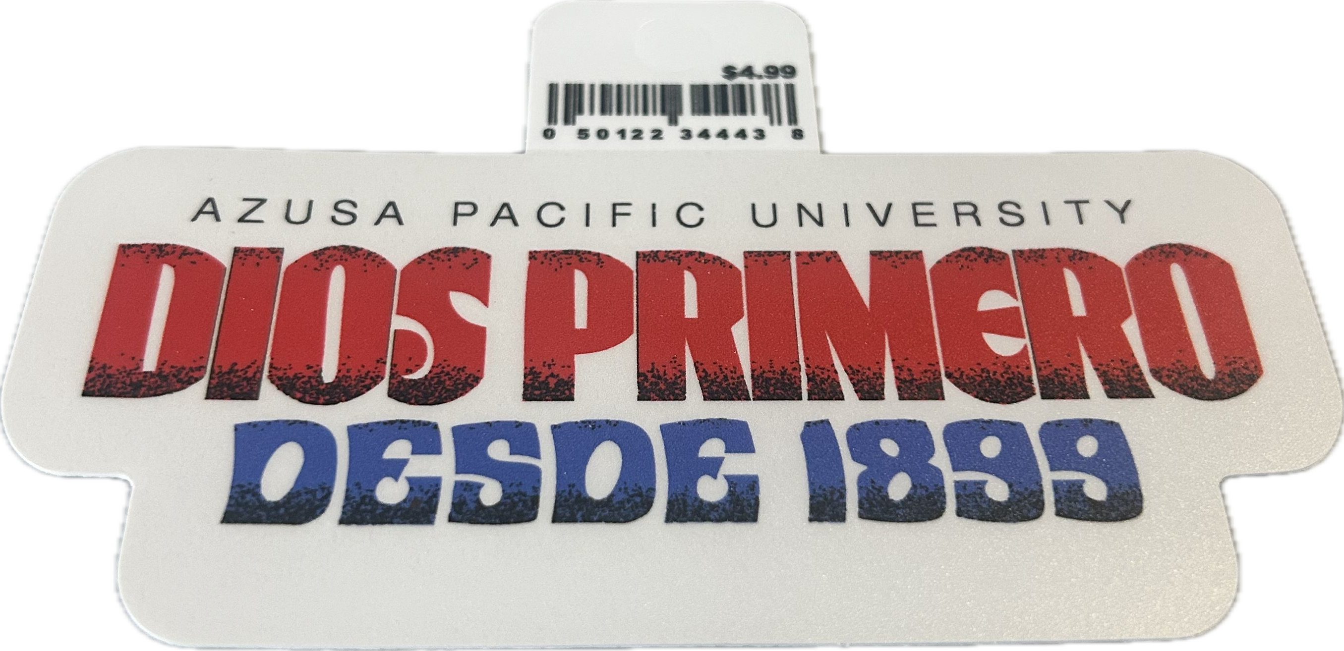 Dios Primero Desde 1899 Sticker