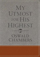 My Utmost for His Highest: A Daily Devotional with 366 Bible-Based Readings