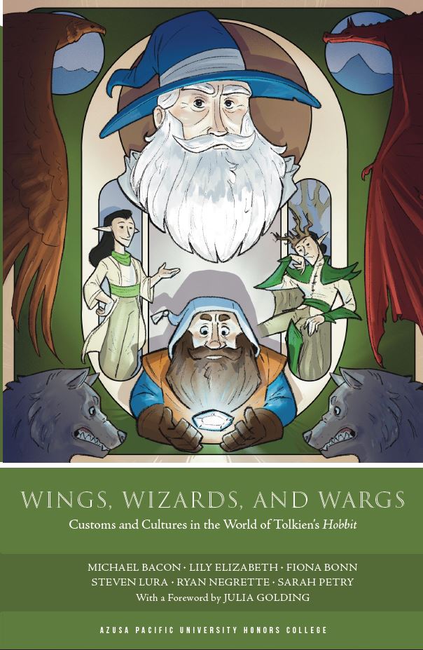 HONORS 21-22 / WINGS, WIZARDS, & WARGS: CUSTOMS & CULTURES IN THE WORLD OF TOLKIEN'S HOBBIT