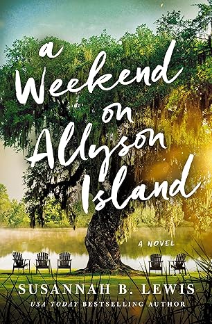 A Weekend on Allyson Island: A Novel