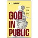 God In Public: How the Bible Speaks Truth to Power Today