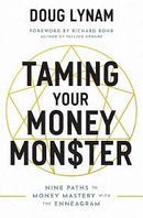 Taming your Money Mon$ter: 9 Paths to Money Mastery with the Enneagram